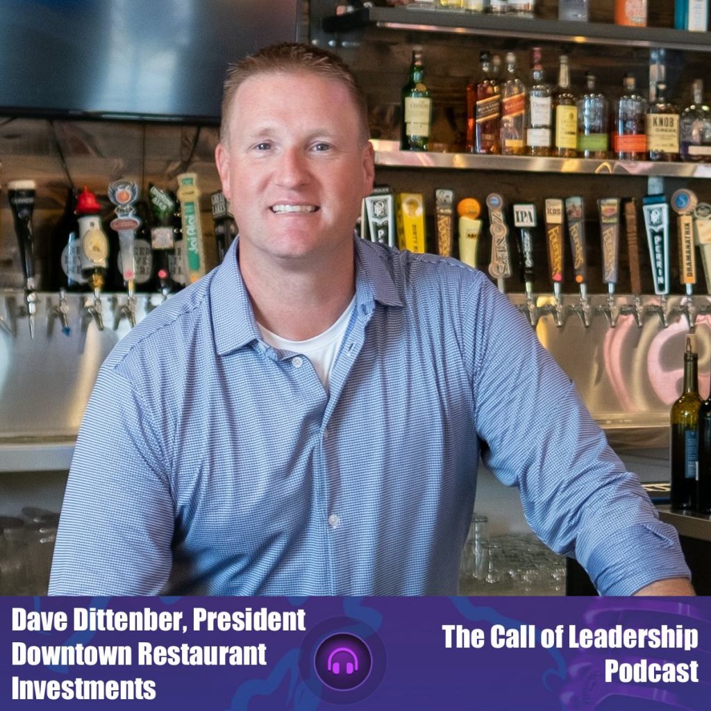 Dave Dittenber Downtown Restaurant Investments